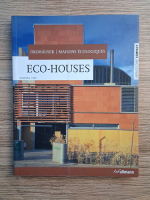Barbara Linz - Eco-Houses. Okohauser. Maisons ecologiques
