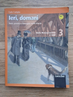 Carlo Cartiglia - Ieri, domani, volumul 3. Dalla Restaurazione a oggi