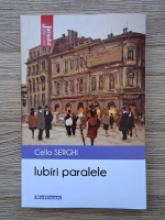 Cella Serghi - Iubiri paralele