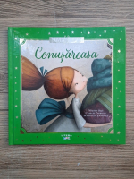 Charles Perrault - Cenusareasa (adaptata de Cristina Donovici)
