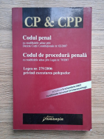 Codul penal. Codul de procedura penala. Legea nr. 275/2006 privind executarea pedepselor (actualizata la 5 octombrie 2007)