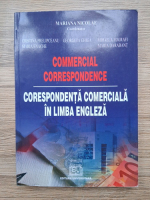 Cristina Prelipceanu, Georgeta Ghiga, Mariana Nicolae - Comercial correspondance. Corespondenta comerciala in limba engleza
