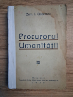 Dem. I. Dobrescu - Procurorul umanitatii (stare uzata, 1936)