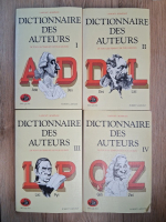 Dictionnaire des auteurs. De tous les temps et de tous les pays (4 volume)