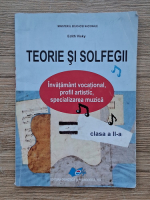 Edith Visky - Teorie si solfegii. Invatamant vocational, profil artistic, specializarea muzica, clasa a II-a