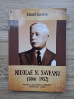 Eduard Lambrino - Nicolae N. Saveanu (1866-1952)