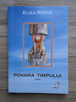Eliza Roha - Povara timpului