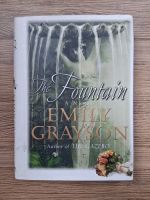 Anticariat: Emily Grayson - The fountain