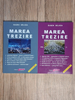 Eugen Delcea - Marea trezire (2 volume)