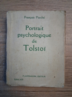 Francois Porche - Portrait psychologique de Tolstoi (1935)