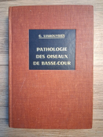 G. Lesbouyries - Pathologie des oiseaux de basse-cour