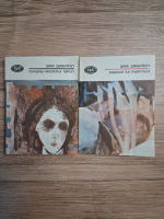 Gala Galaction - Roxana. Doctorul taifun. Papucii lui Mahmud (2 volume)