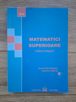 Gavriil Paltineanu, Mariana Zamfir - Matematici superioare. Calcul integral