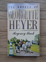 Georgette Heyer - Regency Buck