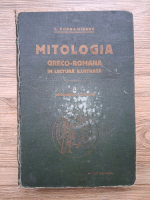 Gheorghe Popa-Lisseanu - Mitologia greco-romana in lectura ilustrata (1912)