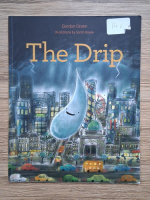 Gordon Green - The drip