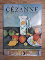 Henri Lallemand - Cezanne. Un grand peintre visionnaire (album)