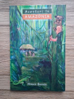 Horace Banner - Aventuri in Amazonia