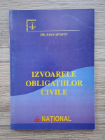 Ioan Apostu - Izvoarele obligatiilor civile