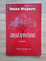 Ioana Stuparu - Ciresul spovedaniei