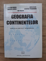 Ion Marin, Marin Marian, Marius Lungu - Geografia continentelor. Particularitati regionale