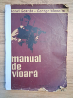 Anticariat: Ionel Geanta, George Manoliu - Manual de vioara (volumul 2, stare uzata)