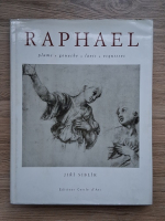 Jiri Siblik - Raphael. Plume, gouache, lavis, esquisses (album de arta)