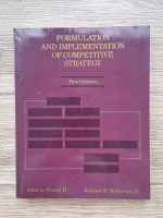 John A. Pearce II, Richard B. Robinson - Formulation and implementation of competitive strategy