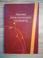 Kallay Eva - Trauma from pathology to growth