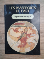 Les passeports de l'art. La peinture etrusque