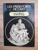 Les passeports de l'art. Les sculptures de Michel-Ange