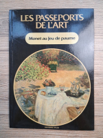 Les passeports de l'art. Monet au Jeu de paume