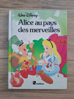 Lewis Carroll - Alice au pays des merveilles