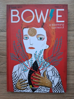 Maria Hesse, Fran Ruiz - Bowie. O biografie ilustrata