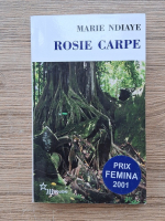 Marie Ndiaye - Rosie Carpe