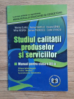 Marieta Olaru, Rodica Pamfilie - Studiul calitatii produselor si serviciilor. Manual pentru clasa a XII-a