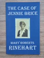 Mary Roberts Rinehart - The case of Jennie Brice