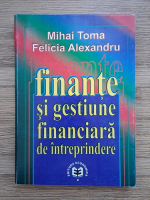 Mihai Toma - Finante si gestiune financiara de intreprindere