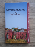 Molnar Ferenc - Baietii din strada Pal