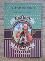 Narine Abgarian - Bunicul de ciocolata