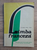 Nicolae N. Condeescu - Limba franceza. Manual pentru anul II de licee de cultura generala si de specialitate, anul VII de studiu