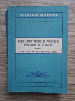 Paul Constantinescu - Bazele constructiei si proiectarii aparaturii artileristice, volumul 1. Bazele proiectarii aparaturii optice afocale