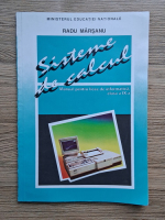 Radu Marsanu - Sisteme de calcul. Manual pentru licee de informatica, clasa a IX-a
