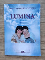 Renata-Gabriela Tatomir - Lumina