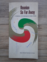 Reunion so far. A collection of contemporary korean fiction