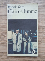 Romain Gary - Clair de femme