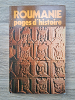Roumanie. Pages d'histoire