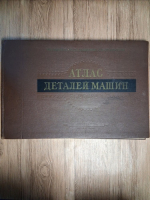 S. P. Balanevici - Atlas de piese de masini (desene)