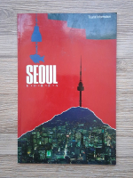 Seoul. Korea (ghid turistic)