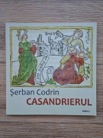 Serban Codrin - Casandrierul